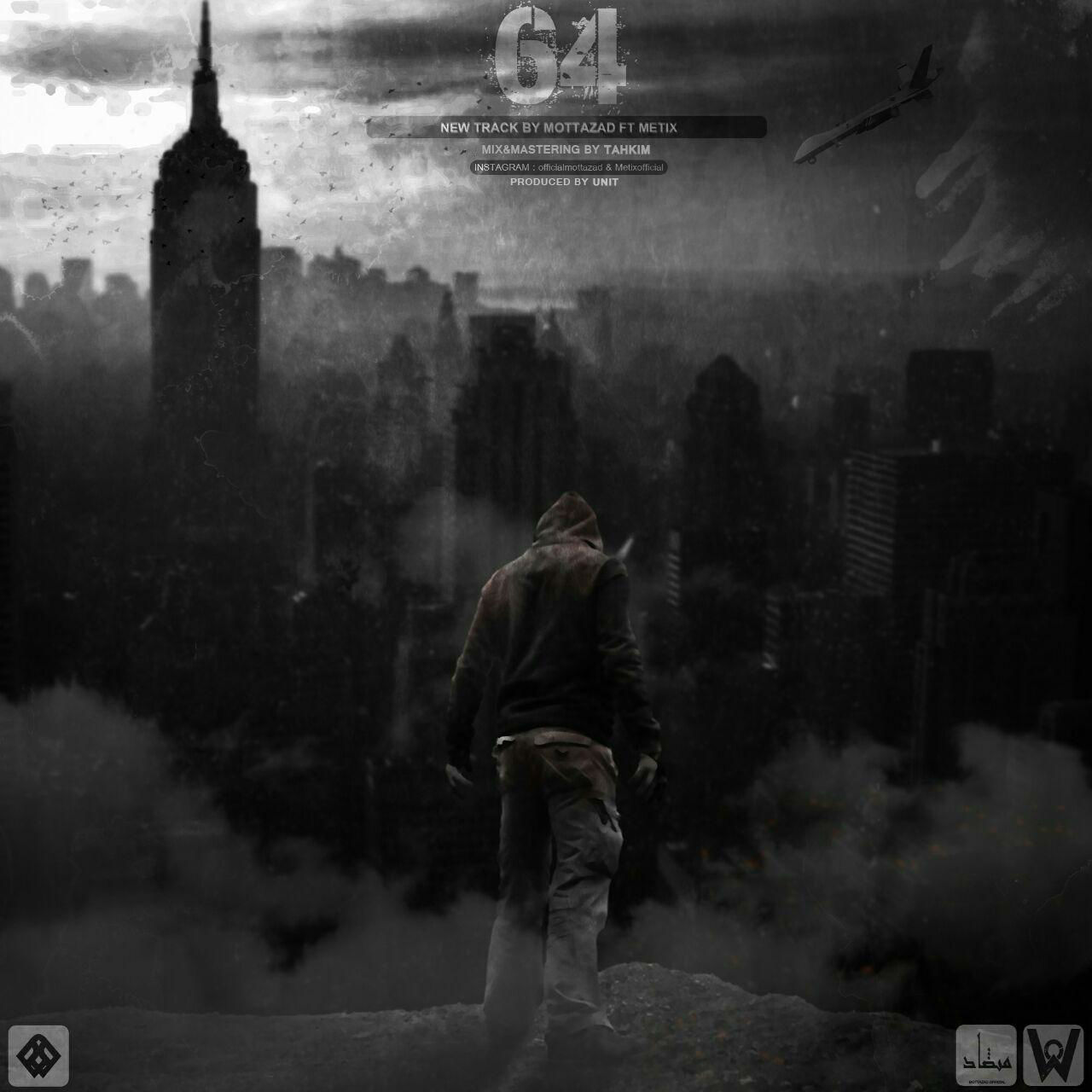 Mottazad Ft Metix - 64