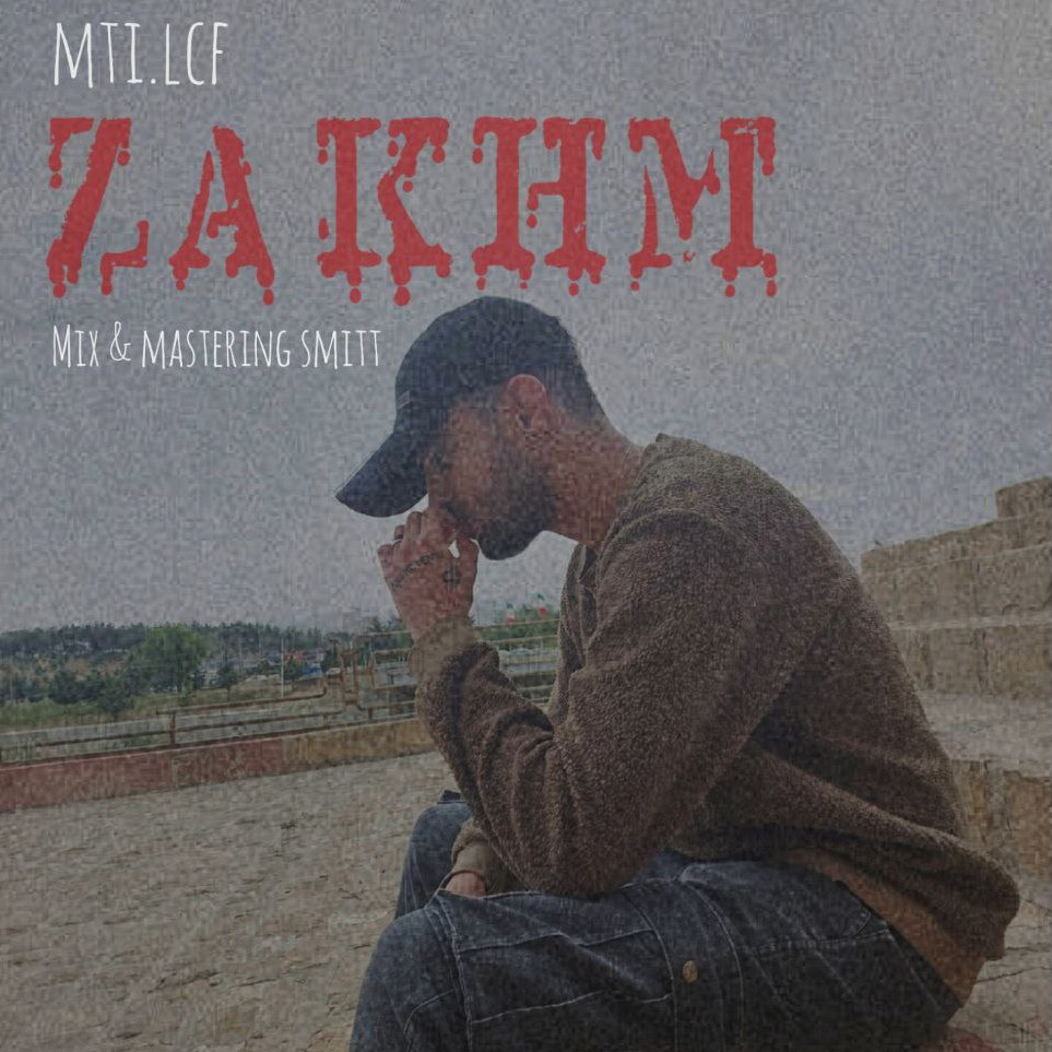 Mti.lcf - Zakhm
