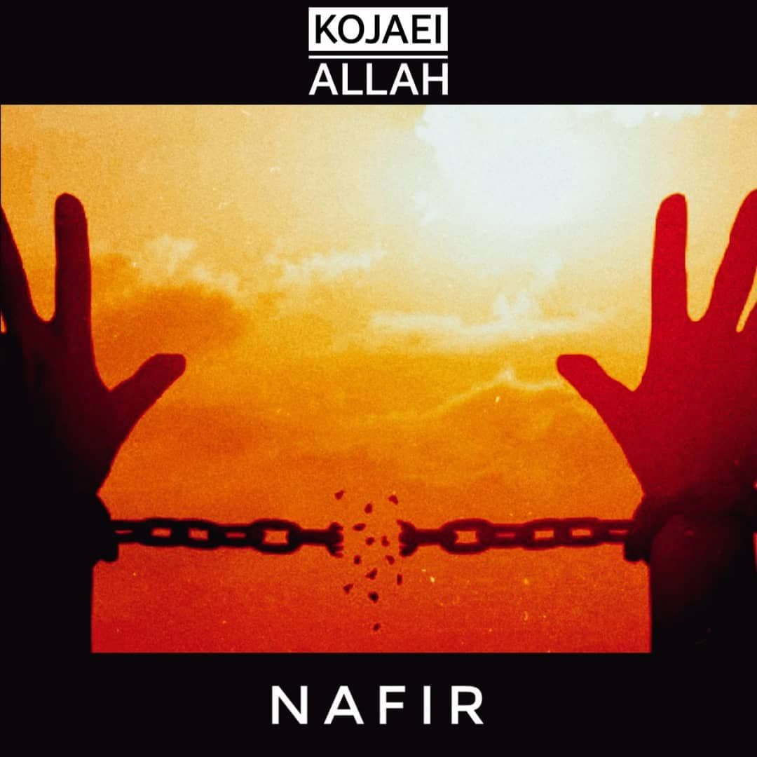 Nafir - Kojaei Allah