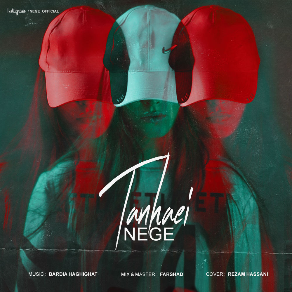 Nege - Tanhaei