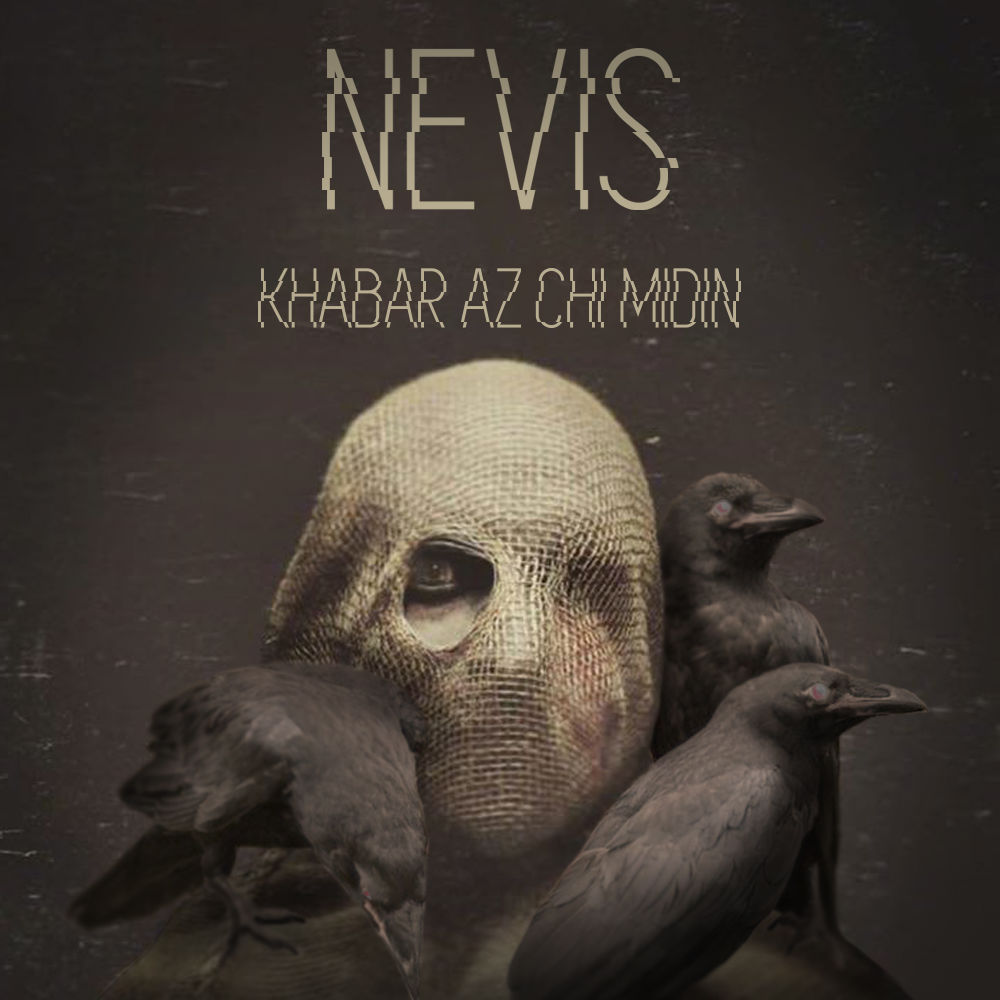 Nevis - Khabar Az Chi Midin