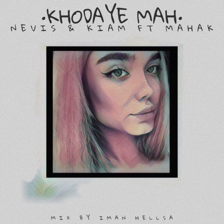 Nevis & Kiam Ft Mahak - Khodaye Mah