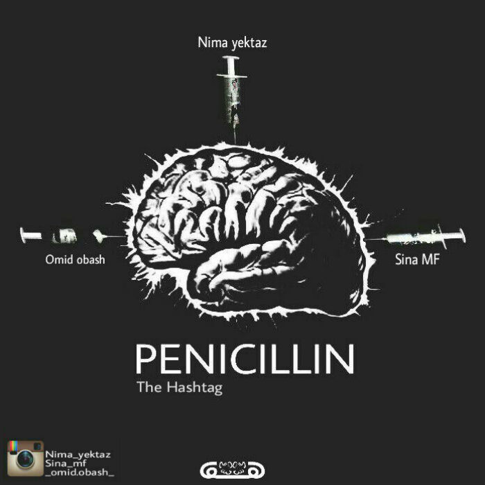 Omid Obash , Nima Yektaz & Sina MF - Penicillin