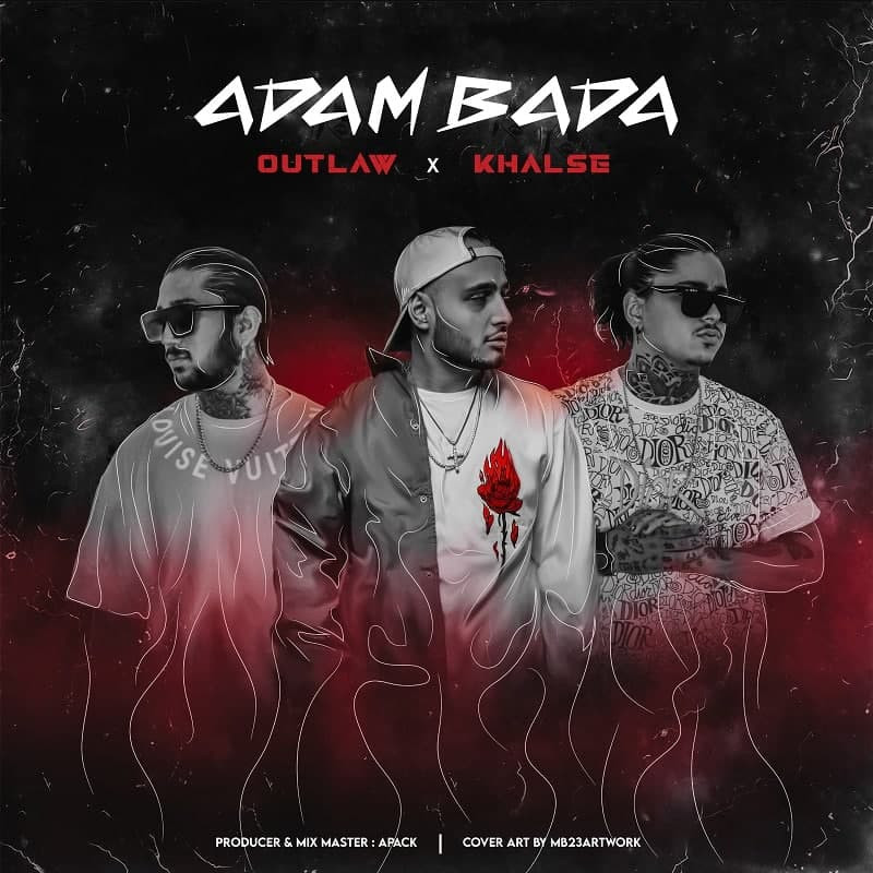 Outlaw Ft Sepehr Khalse - Adam Bada