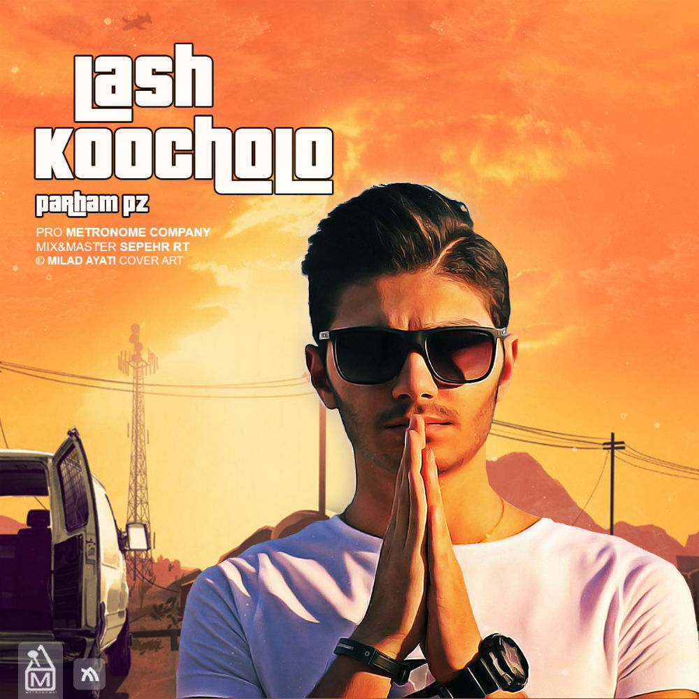 Parham PZ - Lash Koocholo