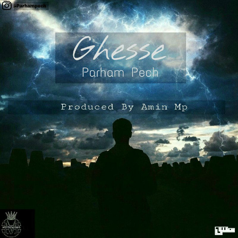 Parham Pech - Ghesse