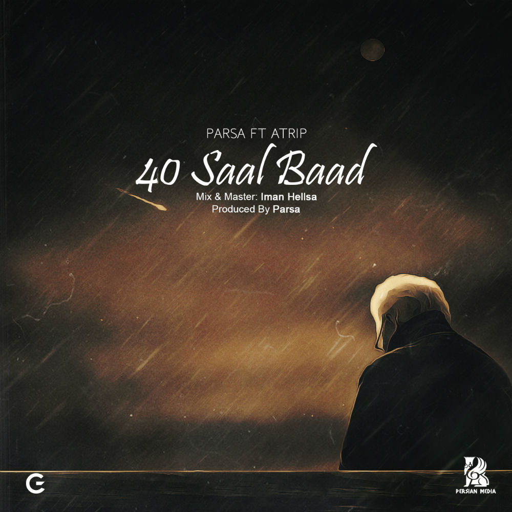 Parsa Ft Atrip - 40 Saal Baad