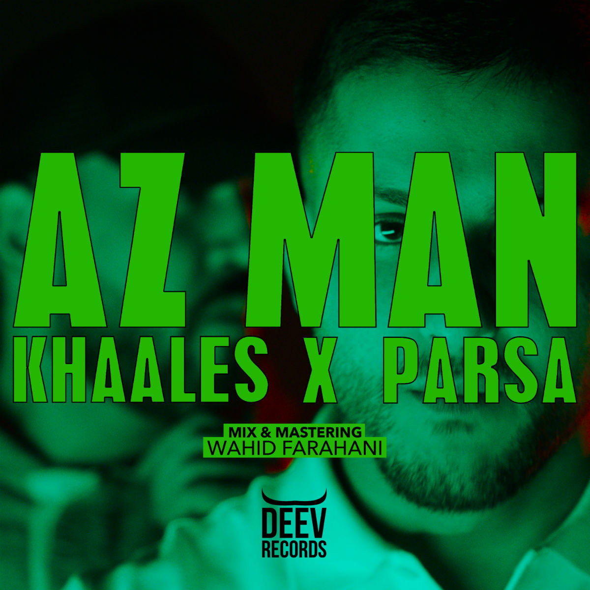 Parsa x Khaales - Az Man