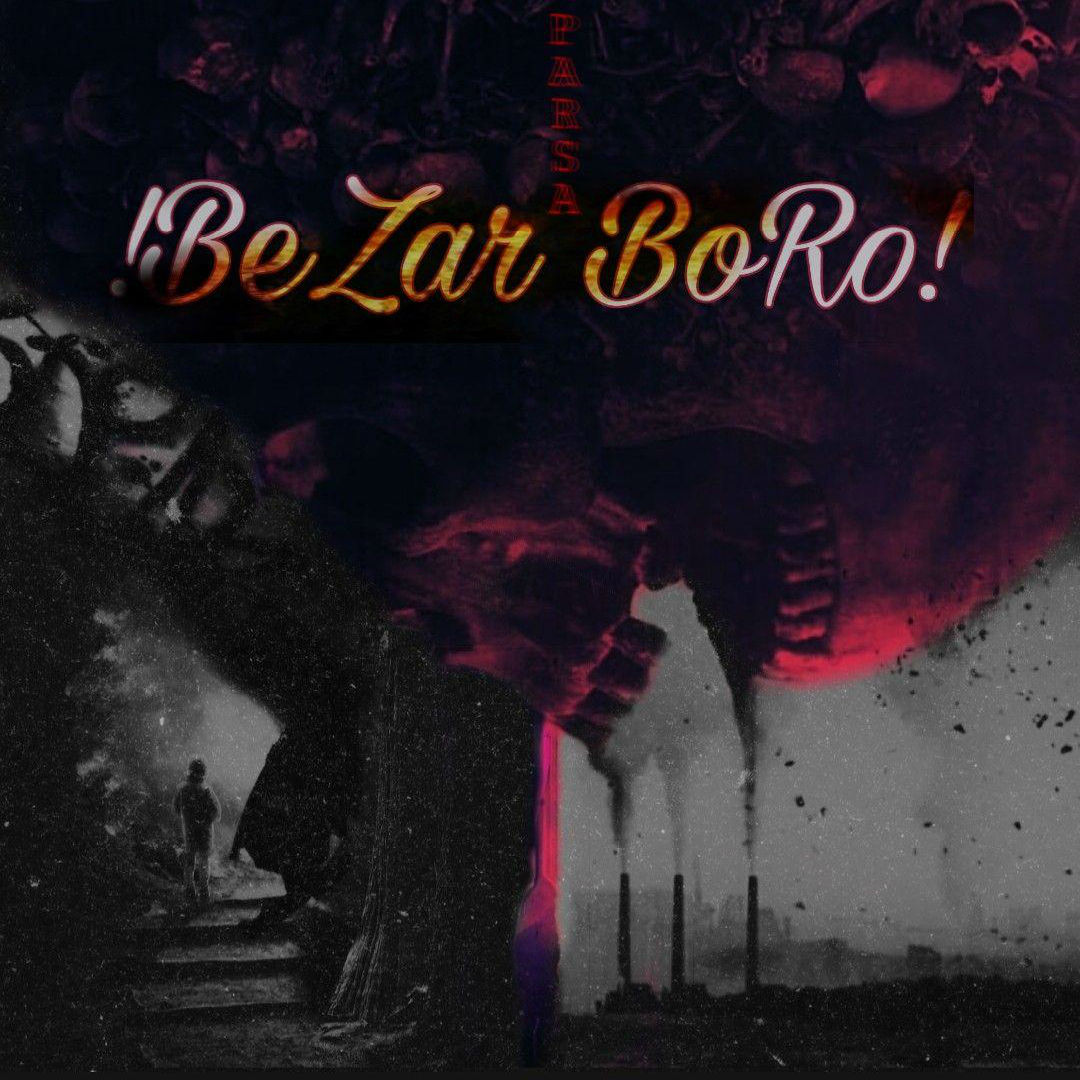 Parsa Pized - BeZaR BoRo