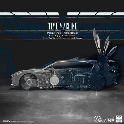 Pedram Plus Ft Nima Nimosh - Time Machine