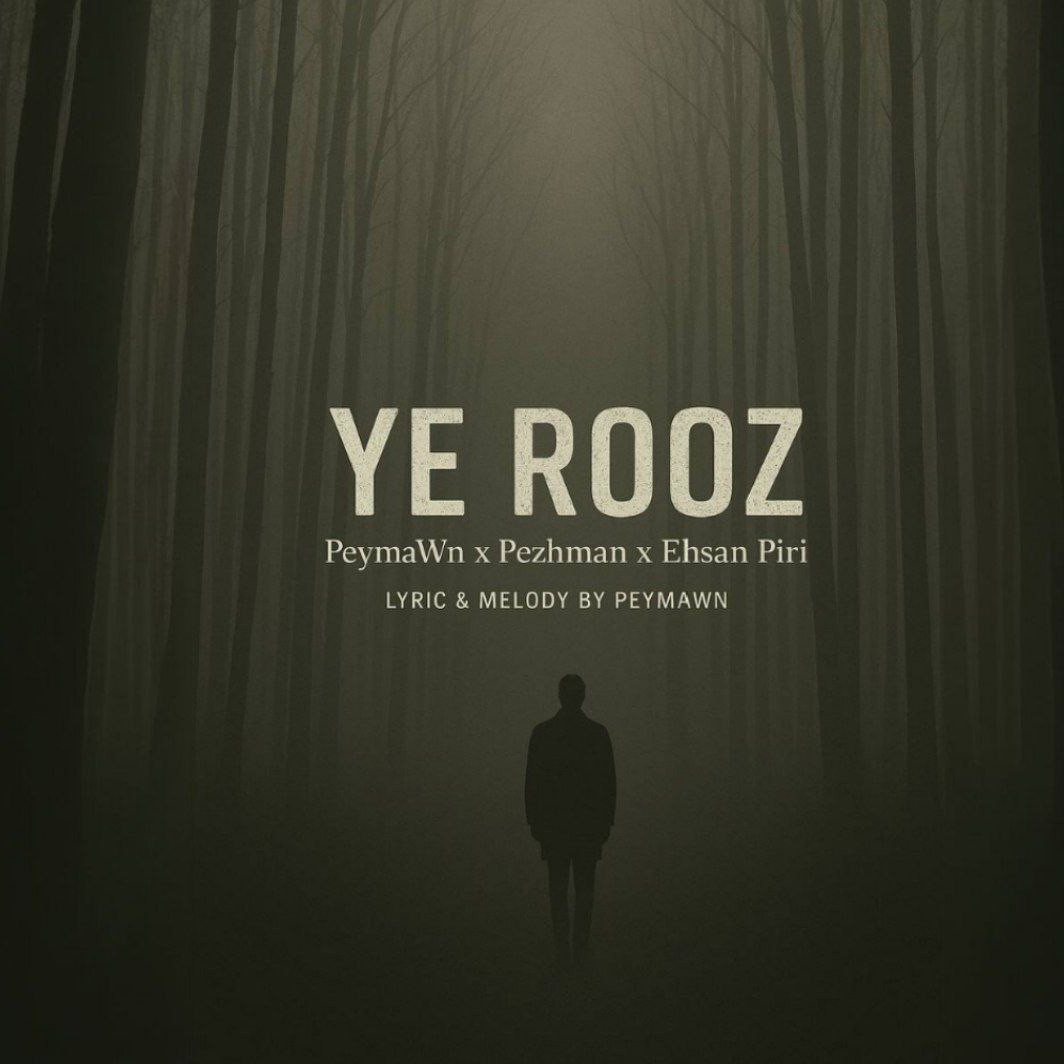 PeymaWn x Pezhman - Ye Rooz