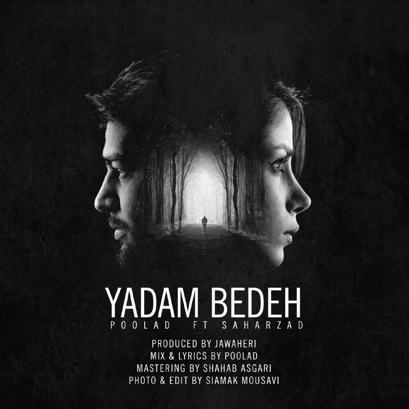 Poolad Ft Saharzad - Yadam Bedeh