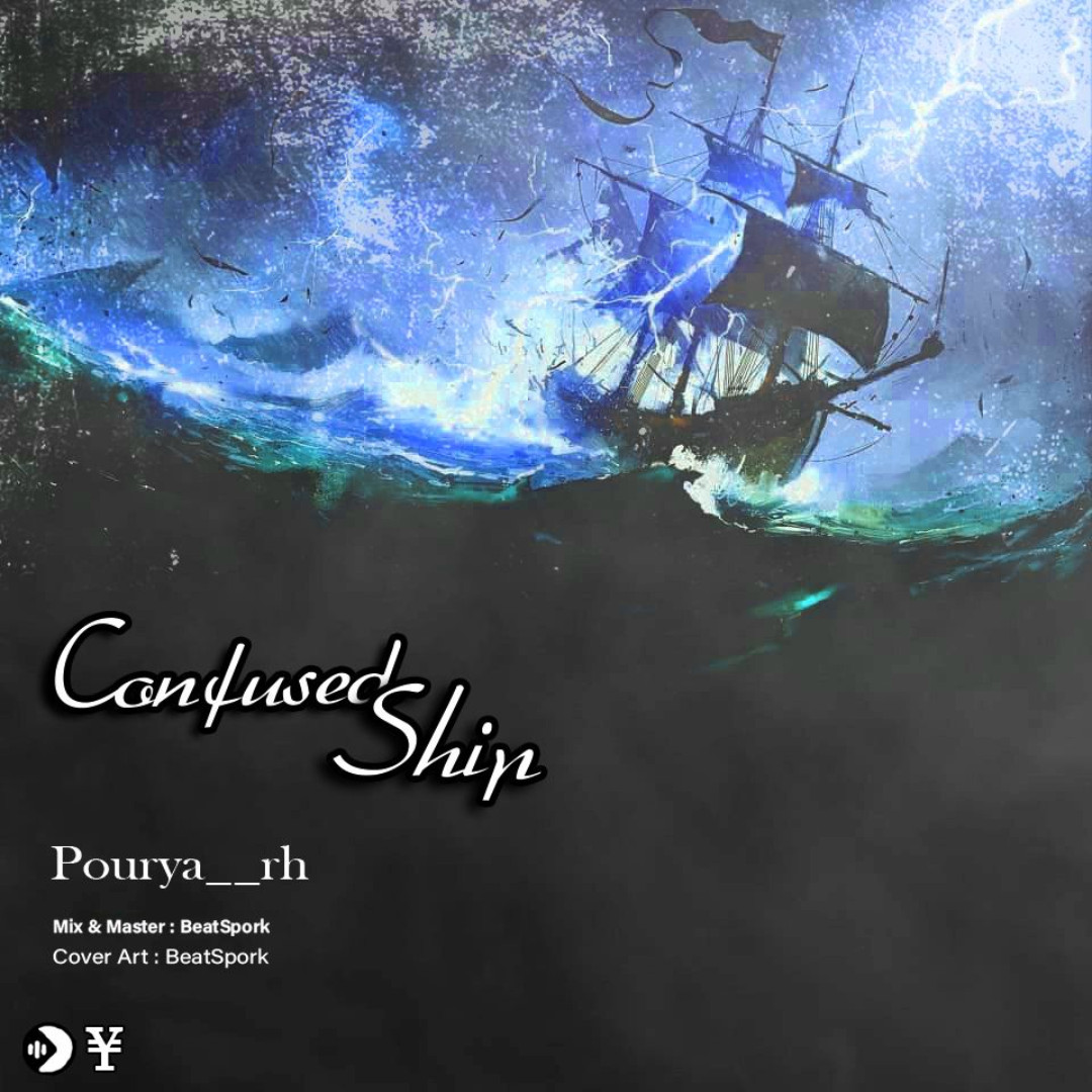 Pourya RH - Confused Ship