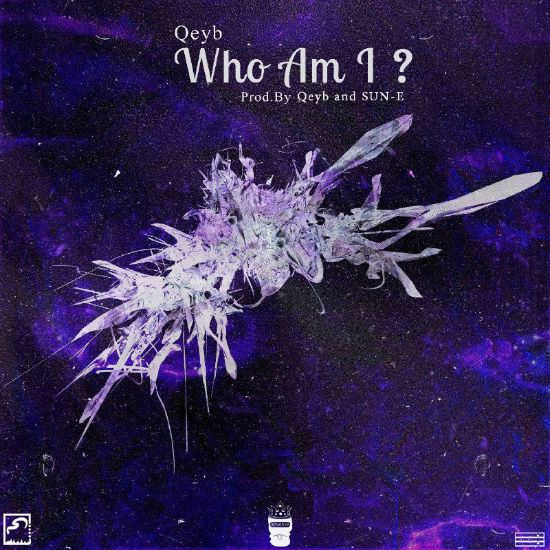 Qeyb - Who Am I