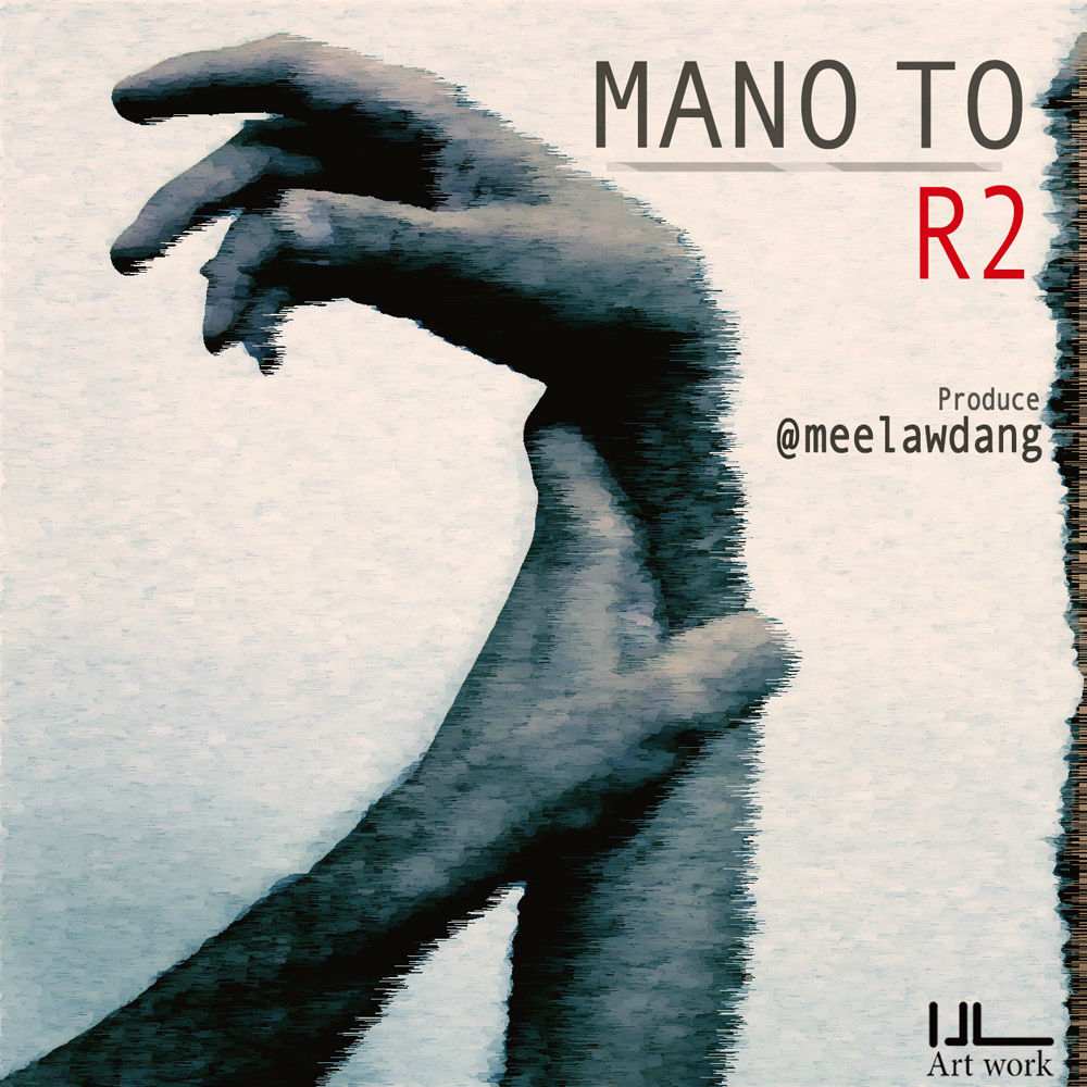 R2 - Mano To