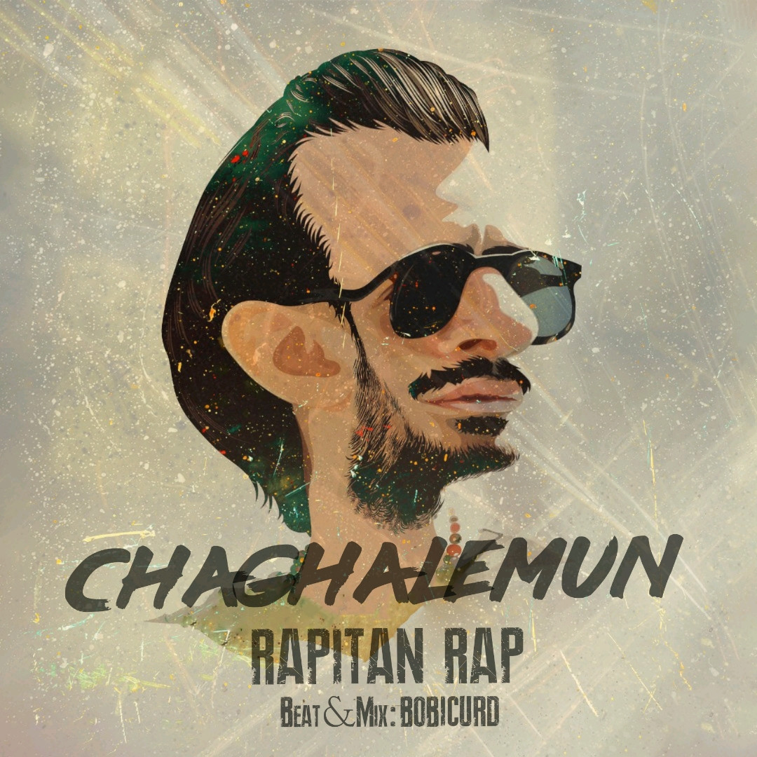 Rapitan Rap - Chaghalemun