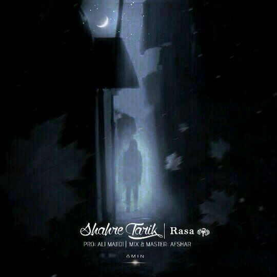 Rasa - Shahre Tarik