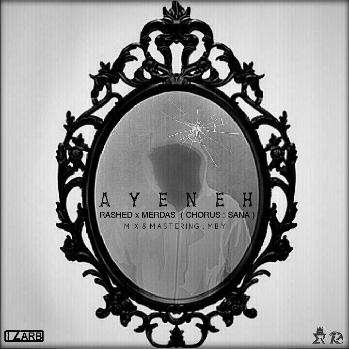Rashed Ft Merdas & Sana - Ayeneh
