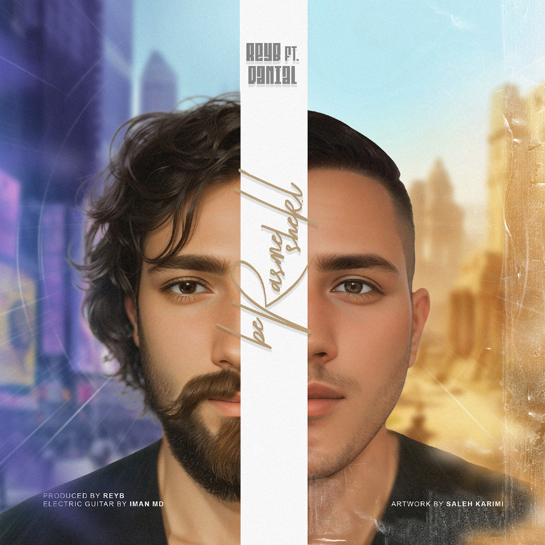 Reyb Ft Danial - Be Rasme Shekl