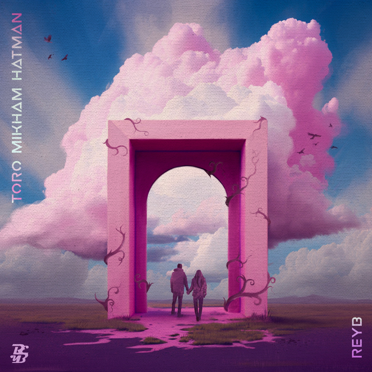 Reyb - Toro Mikham Hatman