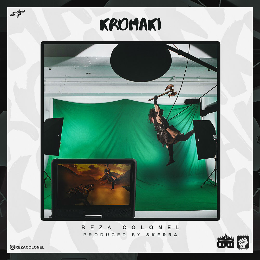 Reza Colonel - Kromaki