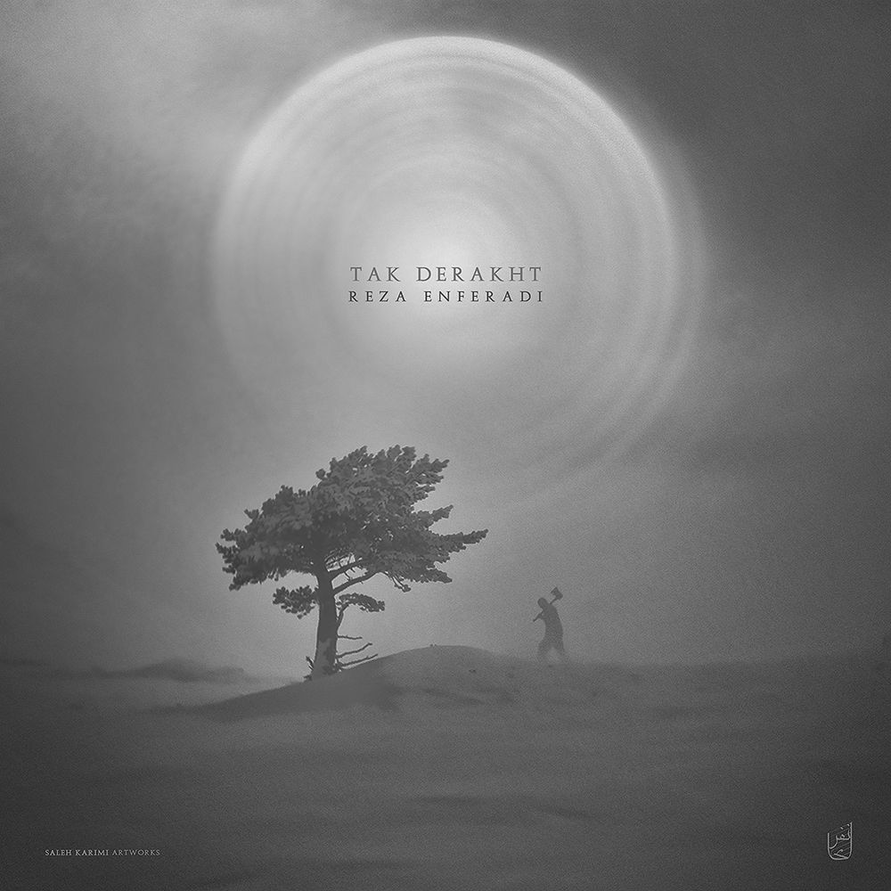 Reza Enferadi - Tak Derakht