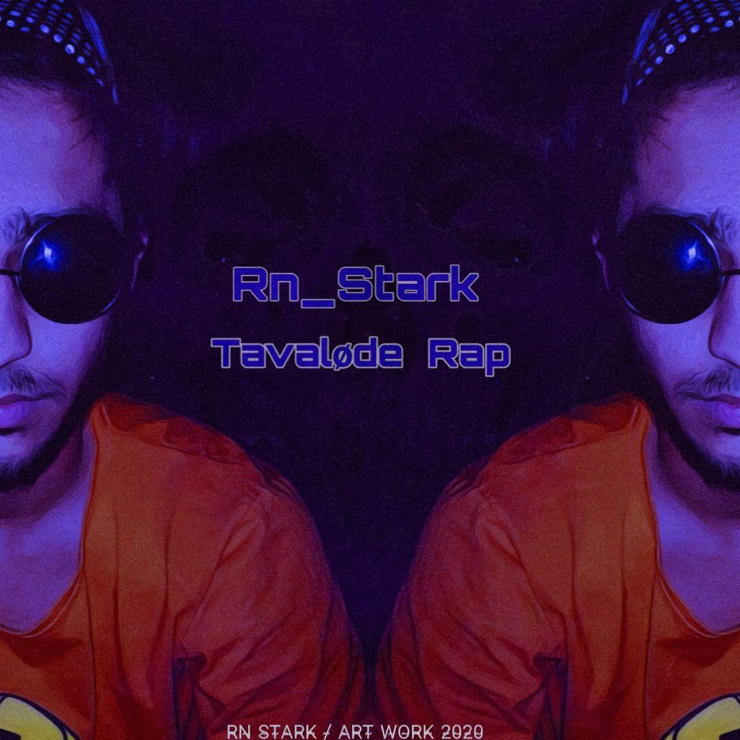 Rn_Stark - Tavalode Rap