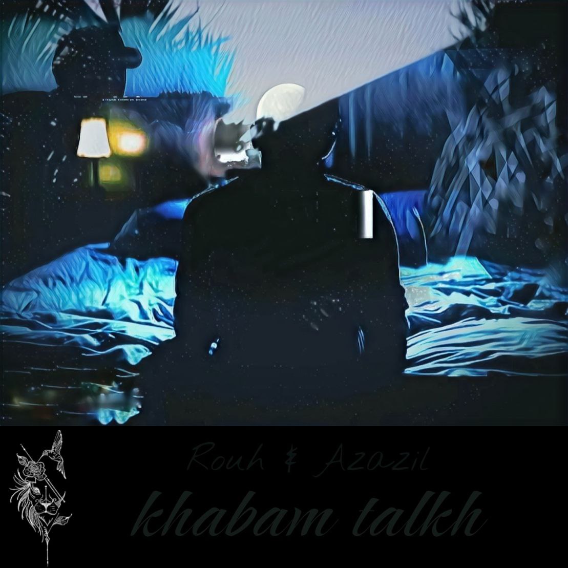 Rouh & Azazil - Khabam Talkh