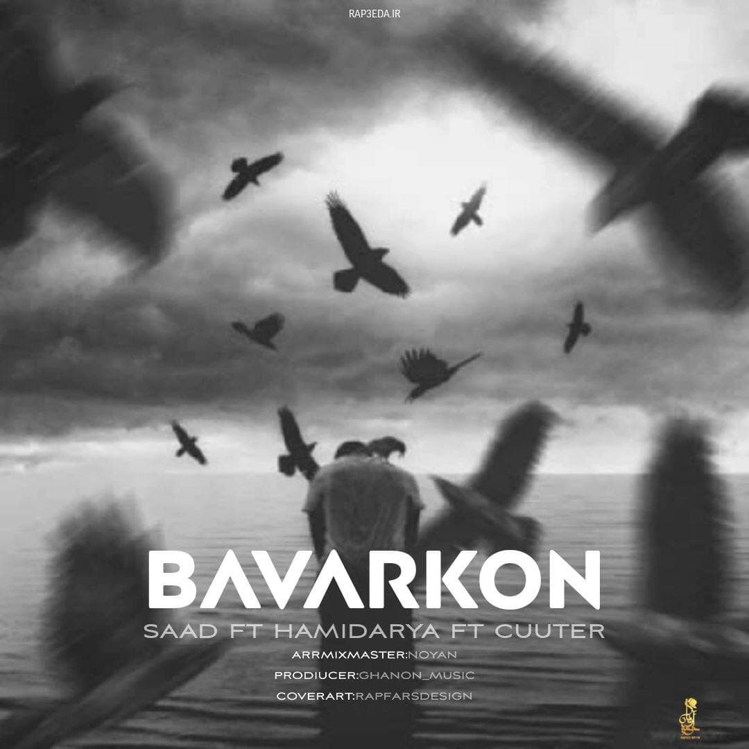 SAAD & Cuuter & Hamidarya - Bavar Kon