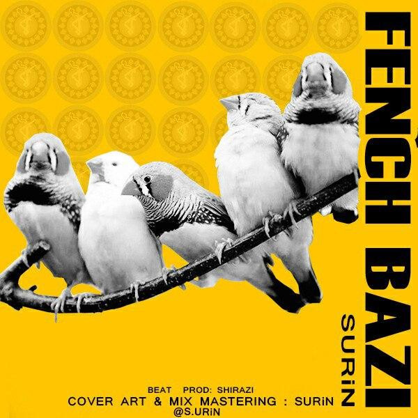 SURiN - Fench Bazi