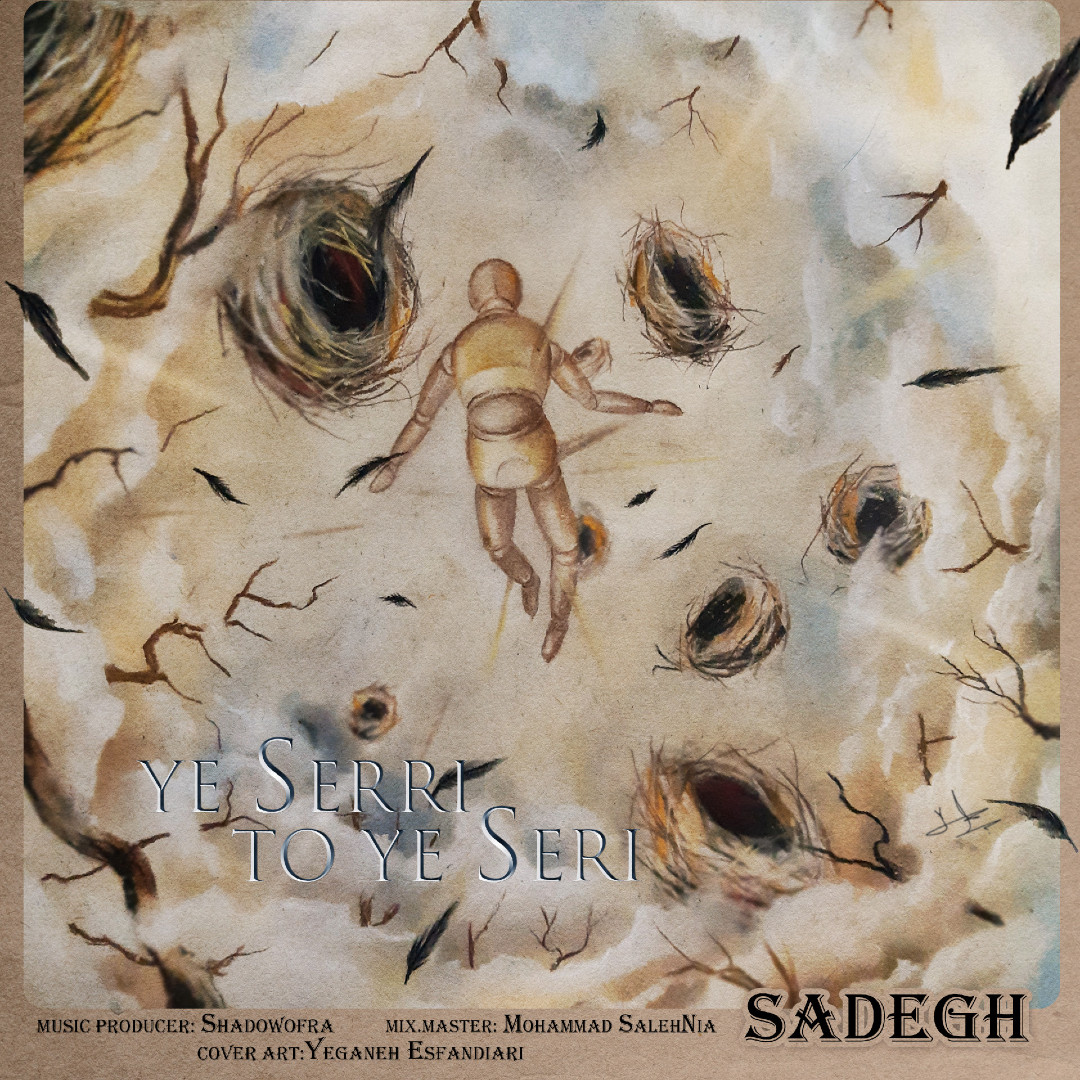 Sadegh - Ye Serri To Ye Seri
