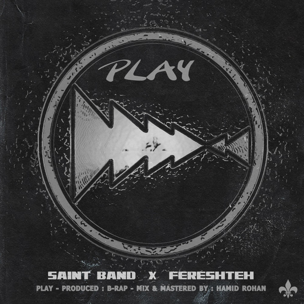 Saint Band Ft Fereshteh - Play