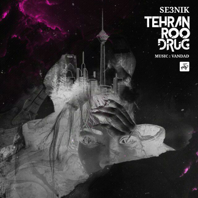 Se3nik - Tehran Roo Drug