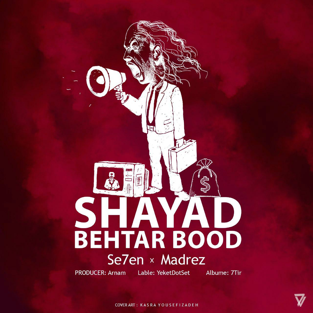 Se7en & Madrez - Shayad Behtar Bood