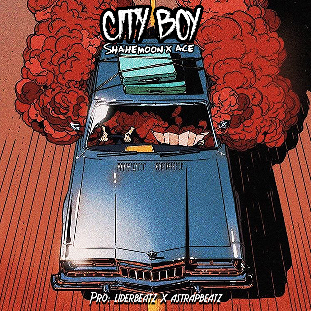 Shahemoon x Ace - City Boys