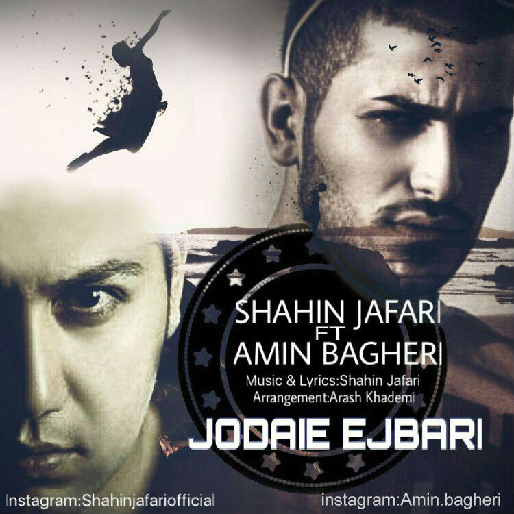 Shahin Jafari Ft Amin Bagheri - Jodaie Ejbari