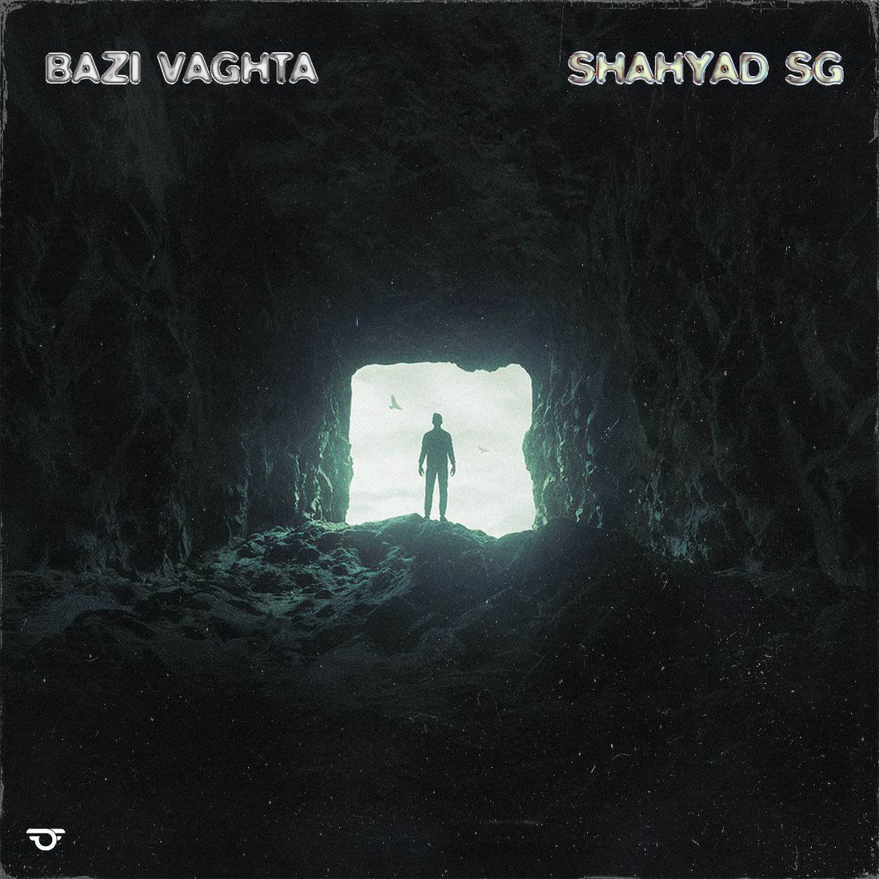 Shahyad Sg - Bazi Vaghta
