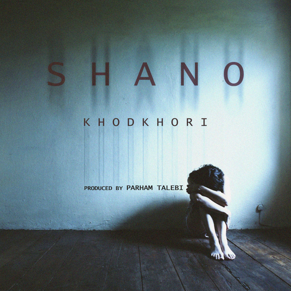 Shano - Khod Khori