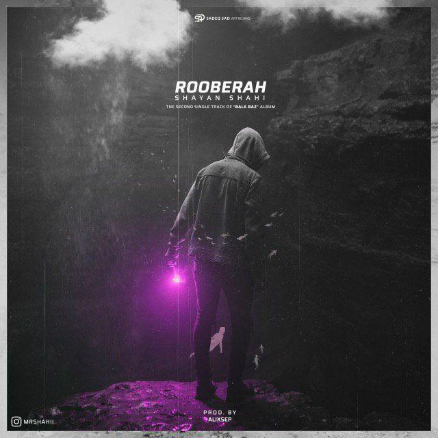 Shayan Shahi - Rooberah