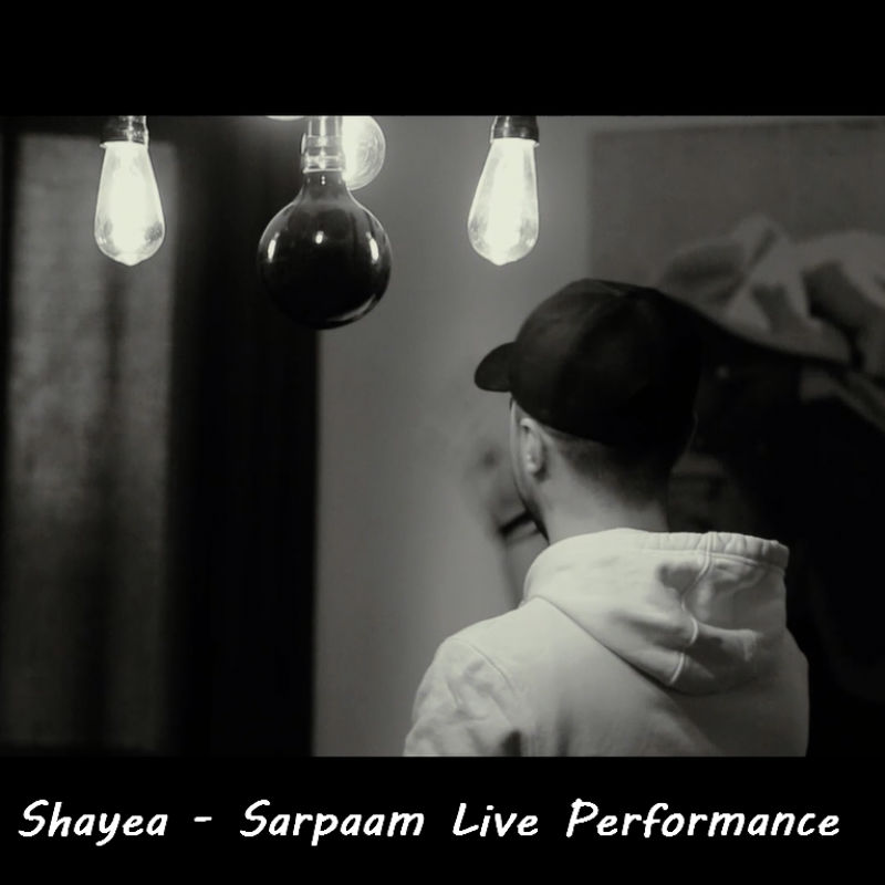 Shayea - Sarpaam Live Performance