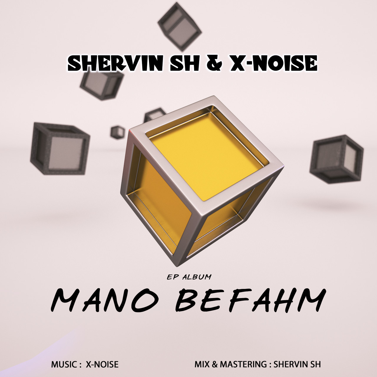 Shervin SH & X-Noise - Mano Befahm