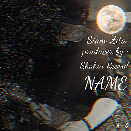 Siam Zita - Nameh
