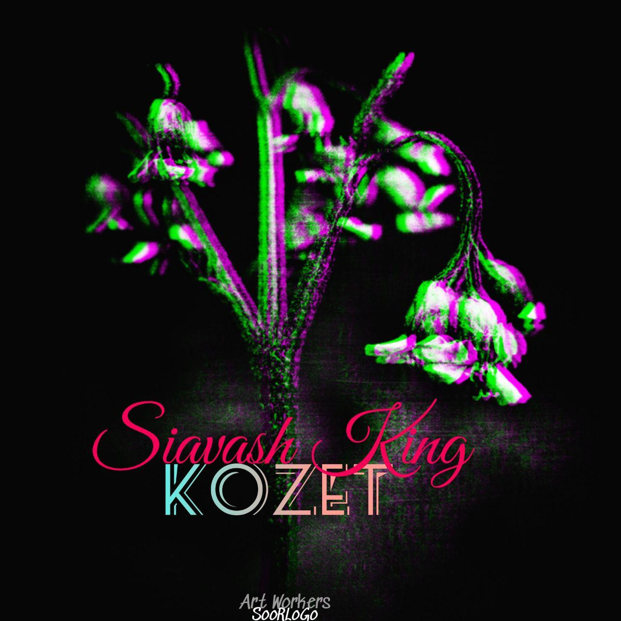 Siavash King - Kozet