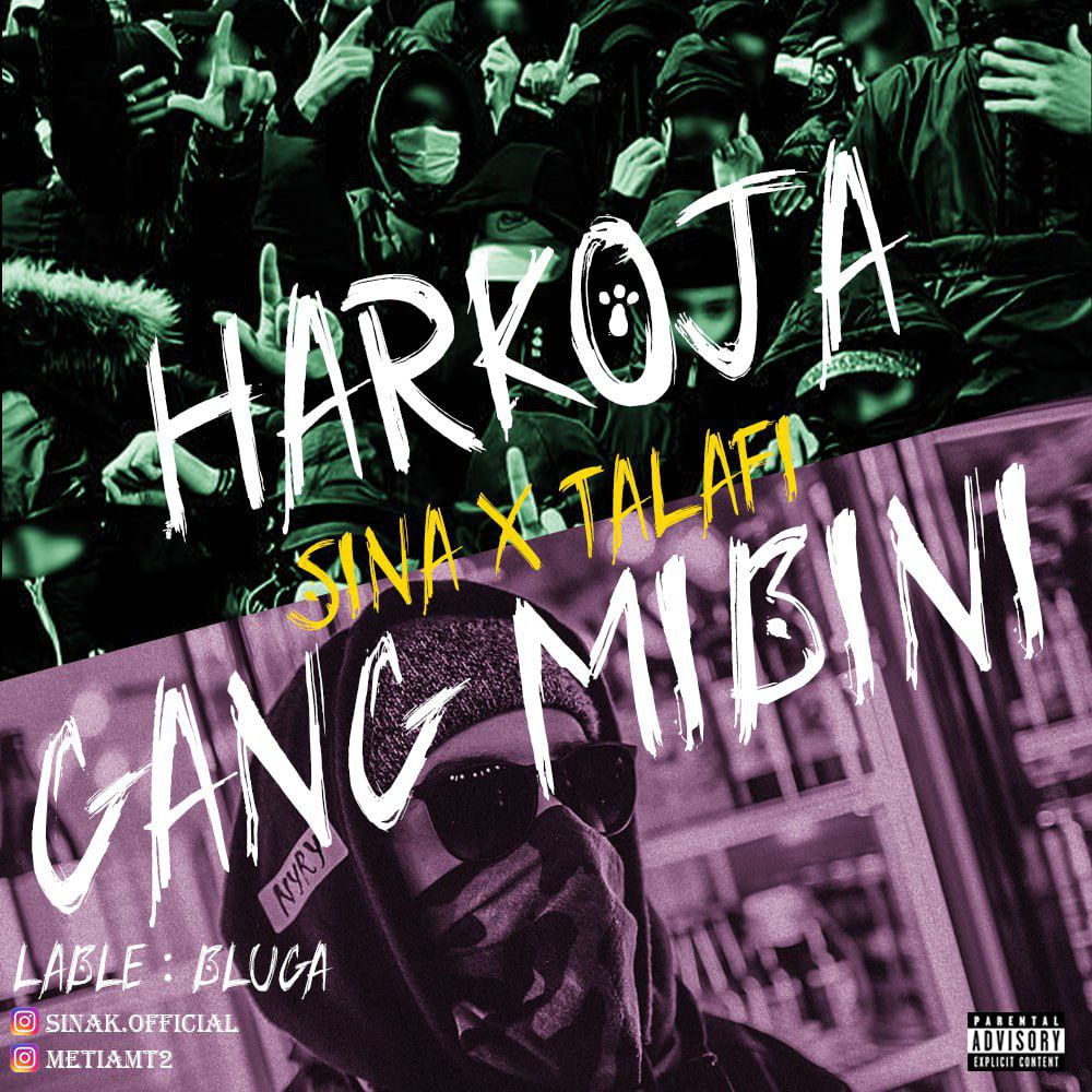Sina x Talafi - Har Koja Gang Mibini