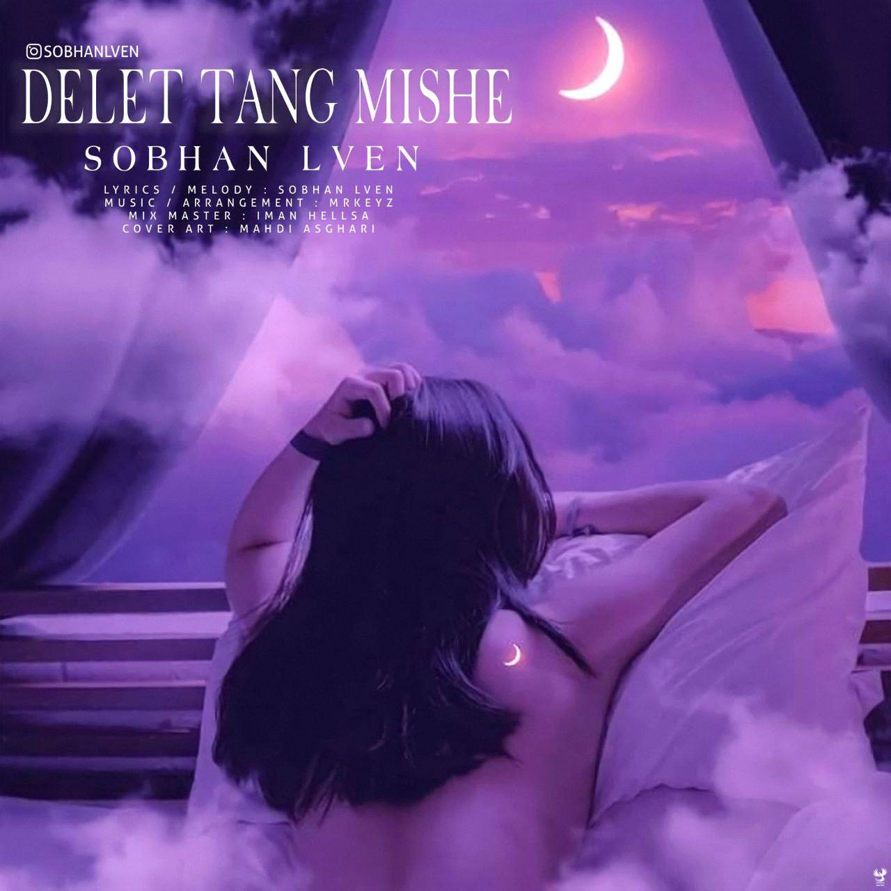 Sobhan Lven - Delet Tang Mishe