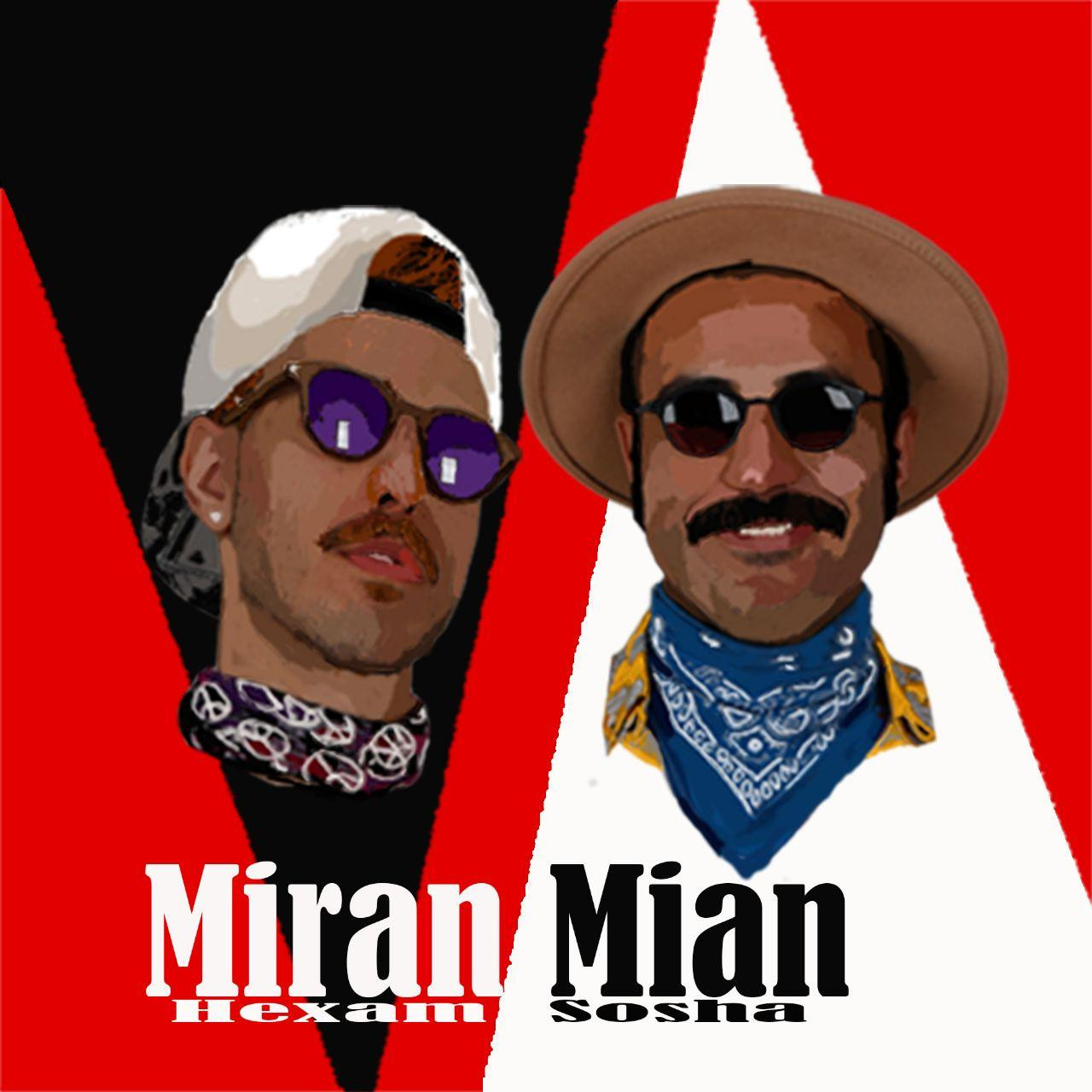 Sosha Ft Hexam - Miran Mian