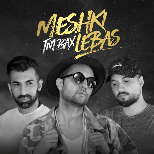 Tm Bax - Meshki Lebas