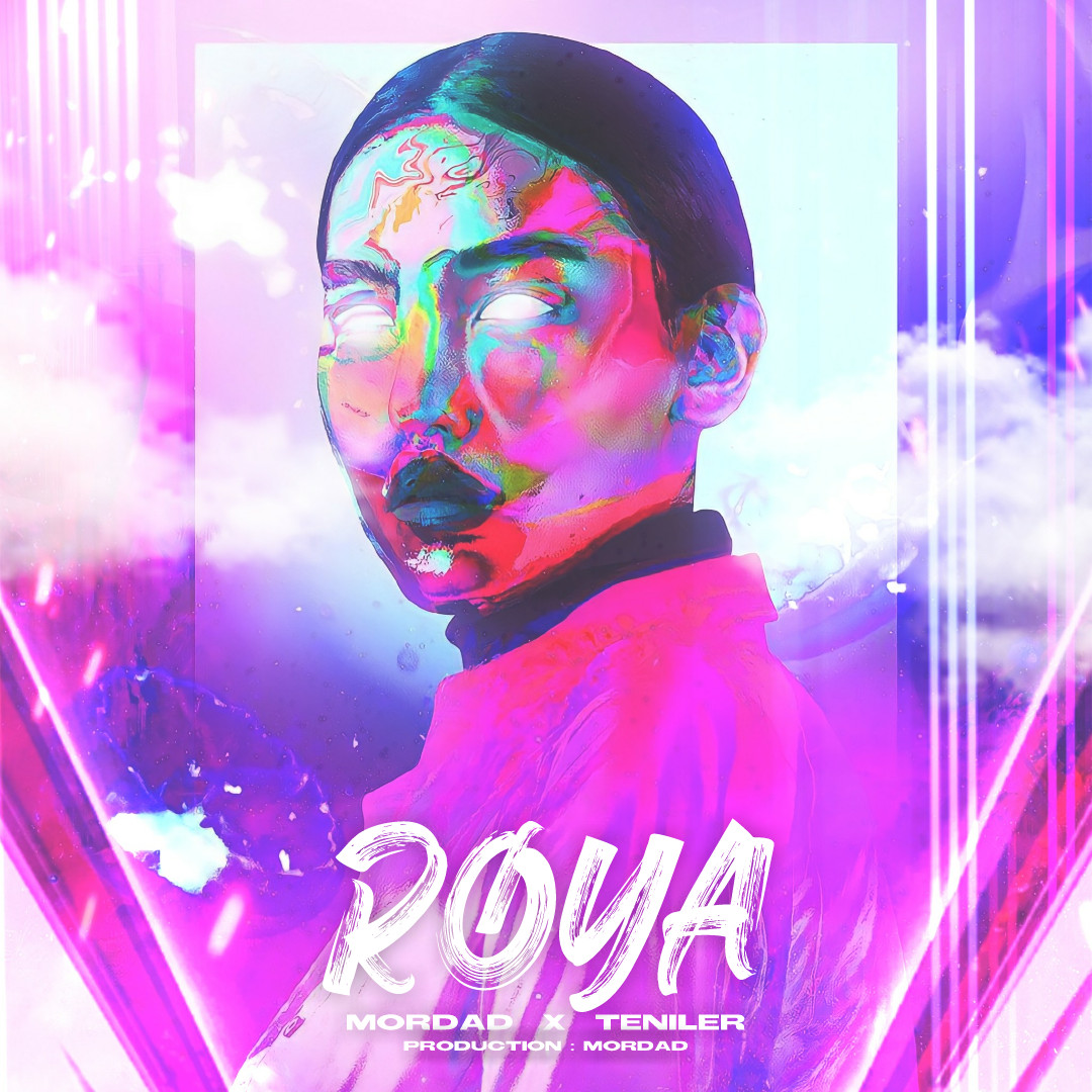 Teniler x Mordad - Roya