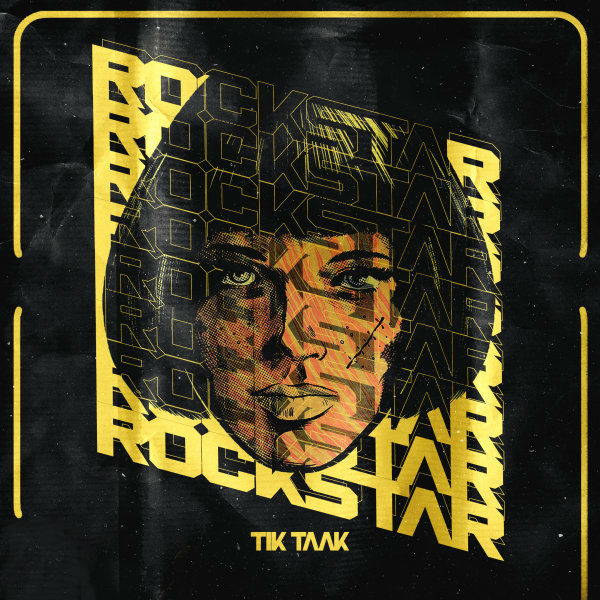 Tik Taak - Rockstar