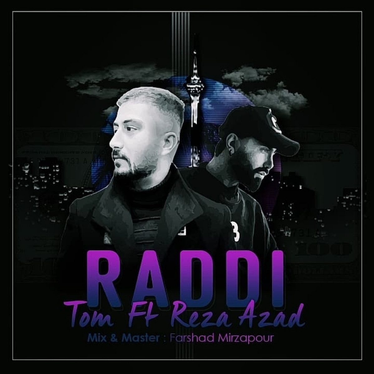 Tom Ft Rezaazad - Raddi
